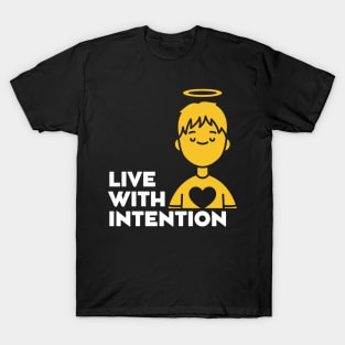 Live With Intention T-Shirt